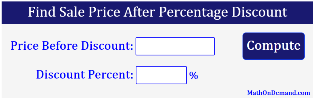 Sale Price of a $125 item after a 20% Discount is applied ...