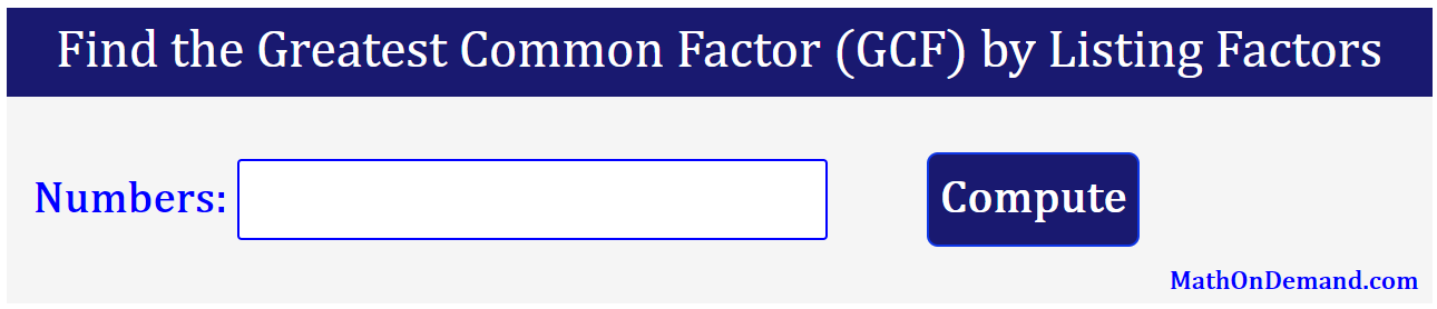 Greatest Common Factor (GCF) of 25 and 100 - MathOnDemand.com