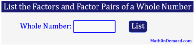 List the Factors and Factor Pairs of a Whole Number