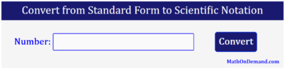 Convert from Standard Form to Scientific Notation