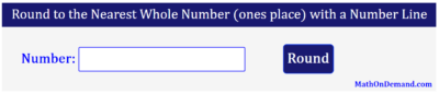 Round a Number to the Nearest Whole Number (ones place) with a Number Line