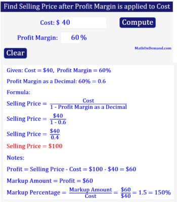 Selling Price after 60% Profit Margin is applied to an item that Cost $40
