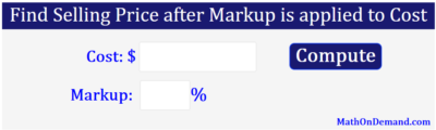 Selling Price after Markup is applied to Cost